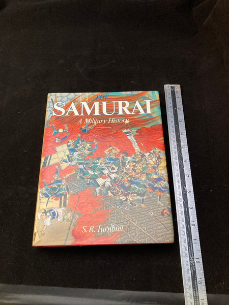 The Samurai a Military history. - Yamazakura