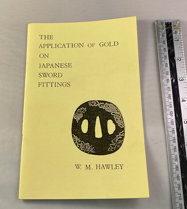 The Application of Gold on Japanese Sword fittings . W.m. Hawley - Yamazakura