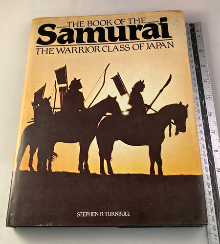 The book of the Samurai, warrior class of japan. Turnbull - Yamazakura