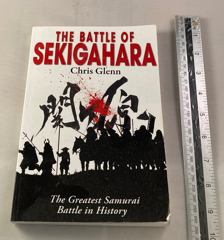 The Battle of Sekigahara .  Chris glen - Yamazakura